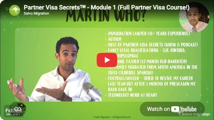 Partner Visa Secrets module 1, actual video preview